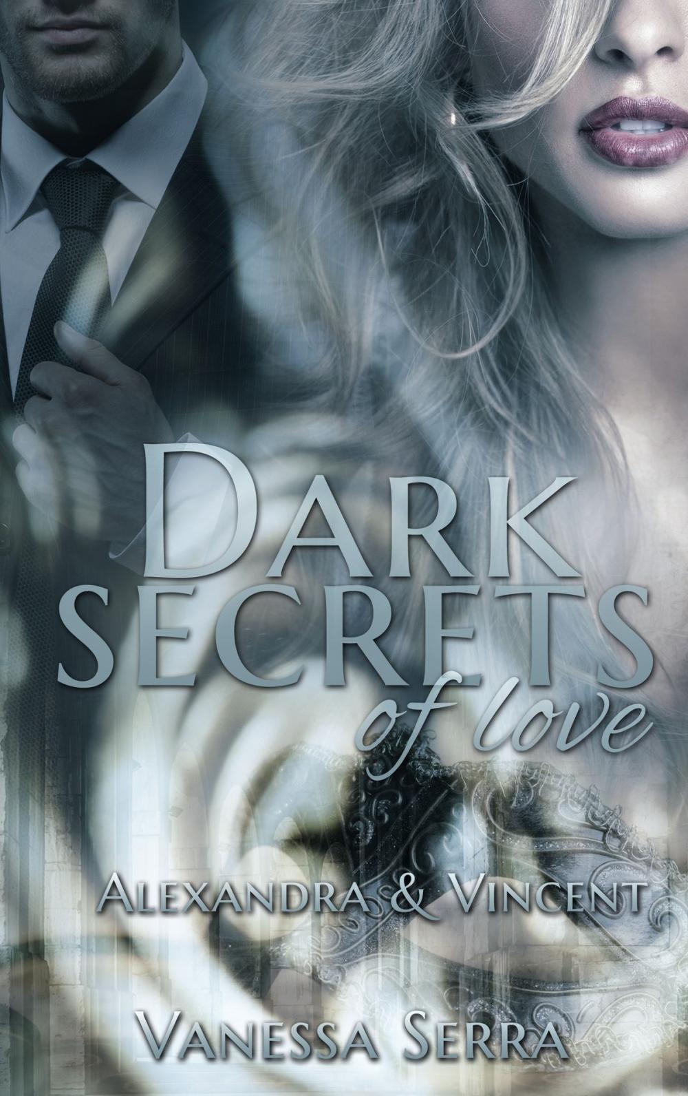 Big bigCover of Dark secrets of love