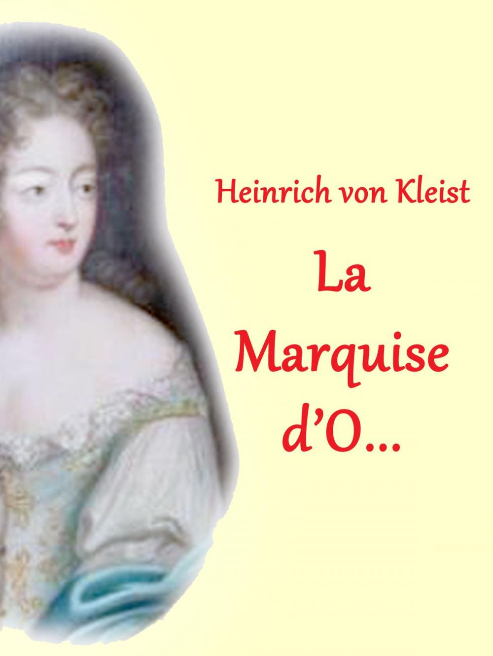 Big bigCover of La Marquise d’O...