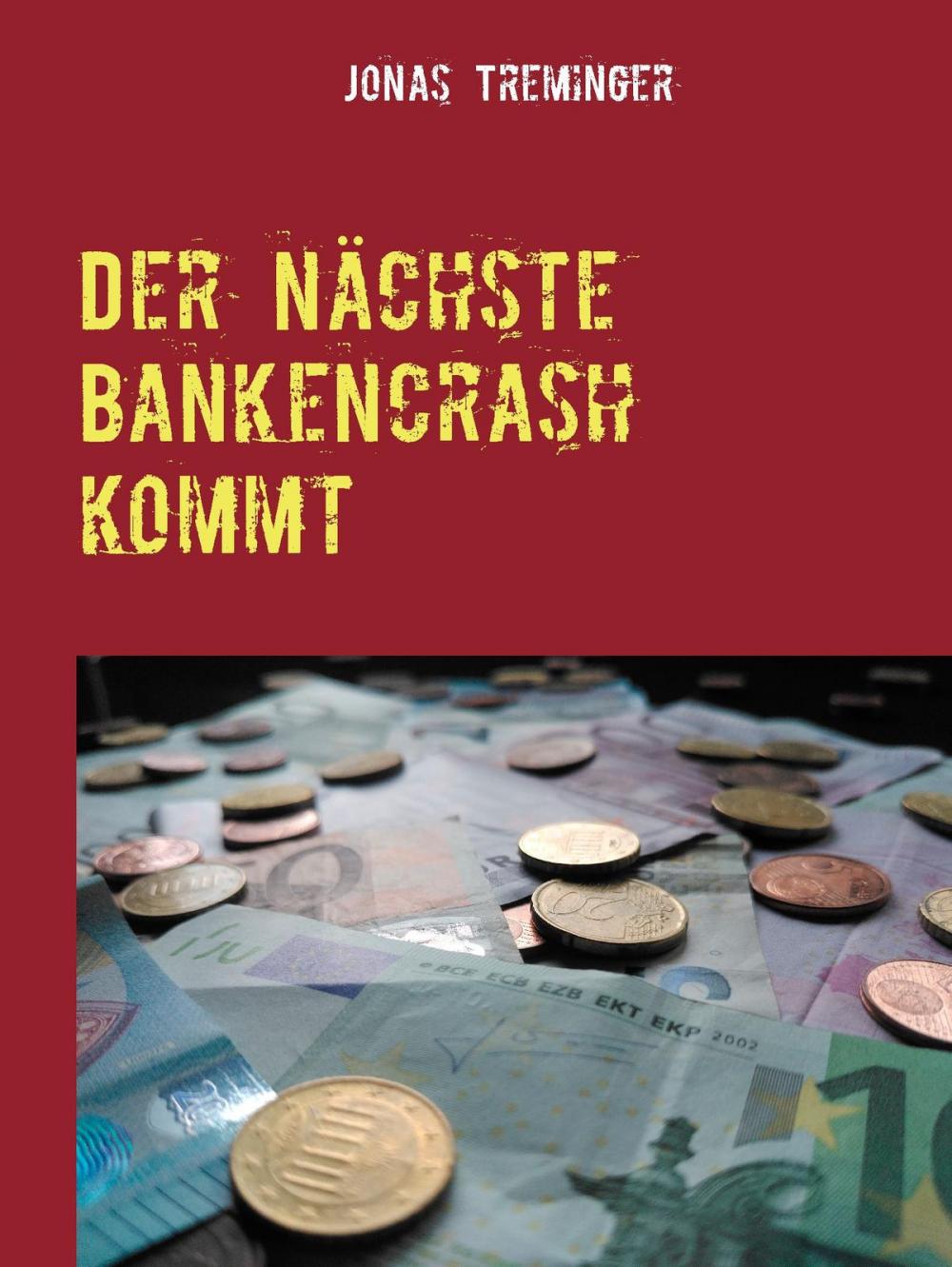 Big bigCover of Der nächste Bankencrash kommt