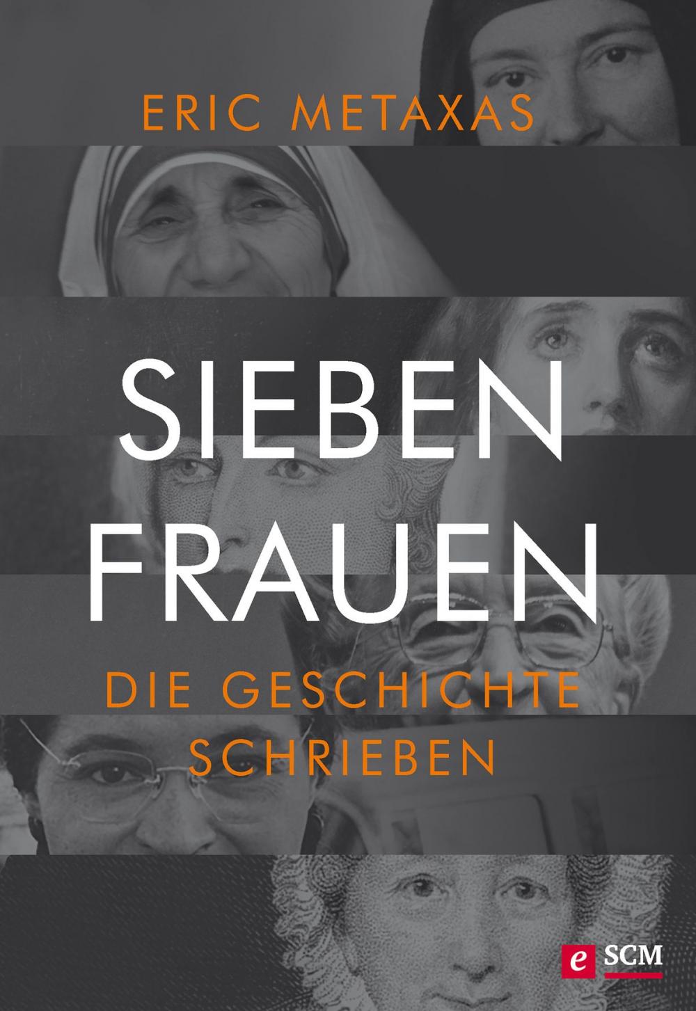 Big bigCover of Sieben Frauen, die Geschichte schrieben