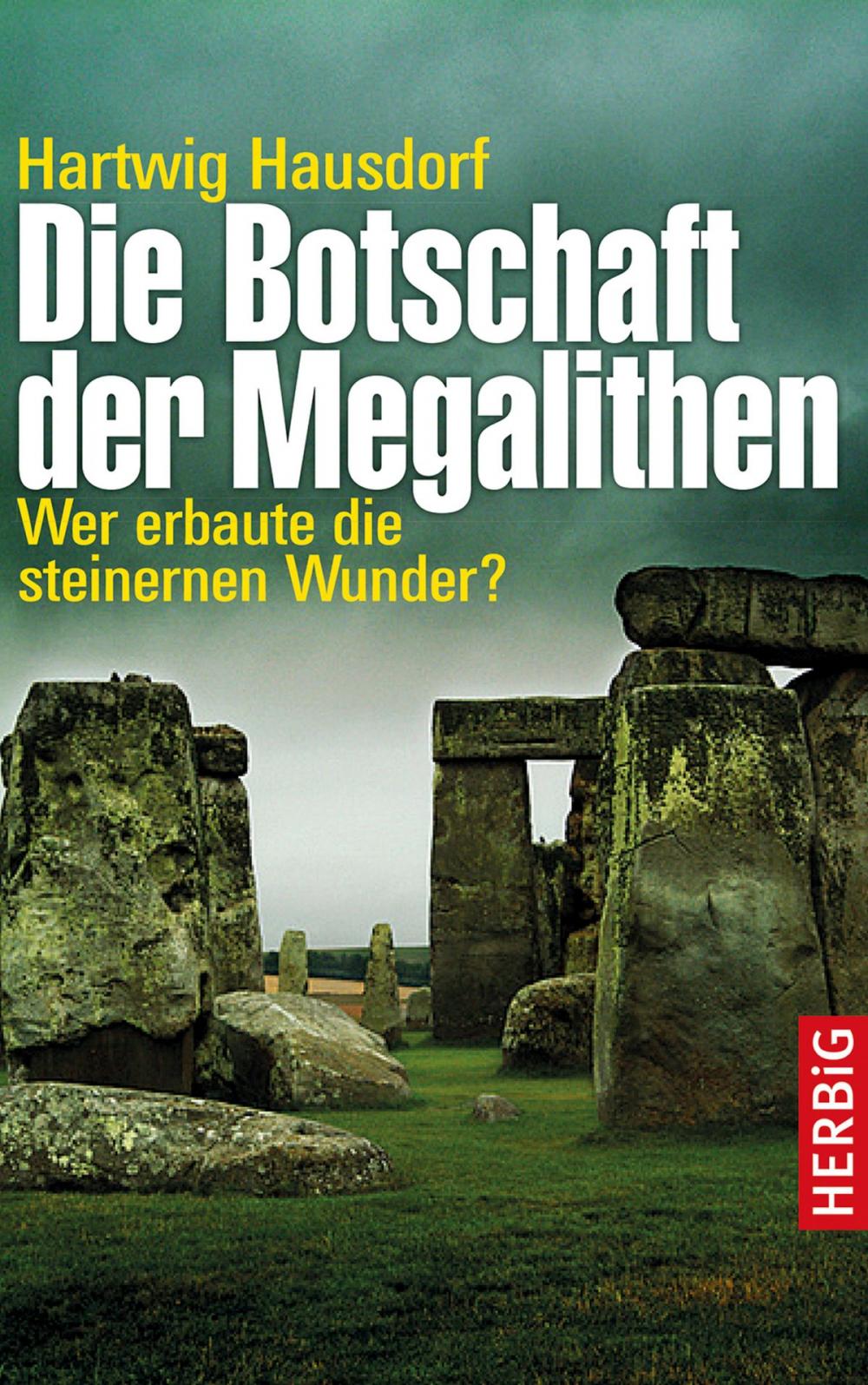 Big bigCover of Die Botschaft der Megalithen