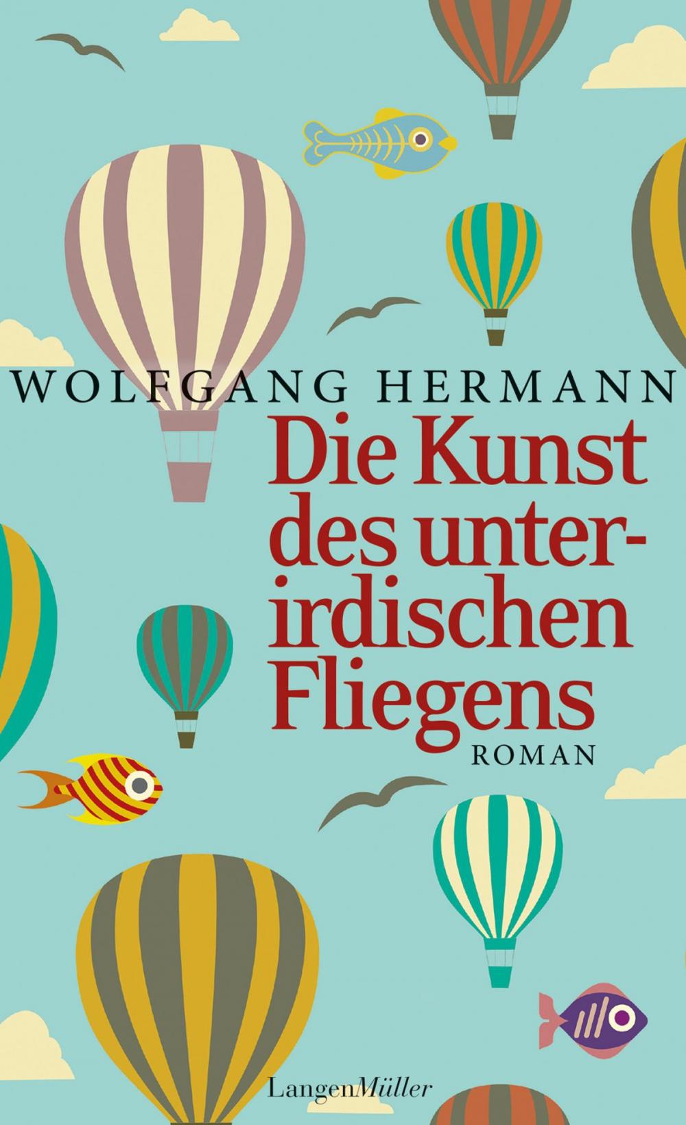 Big bigCover of Die Kunst des unterirdischen Fliegens