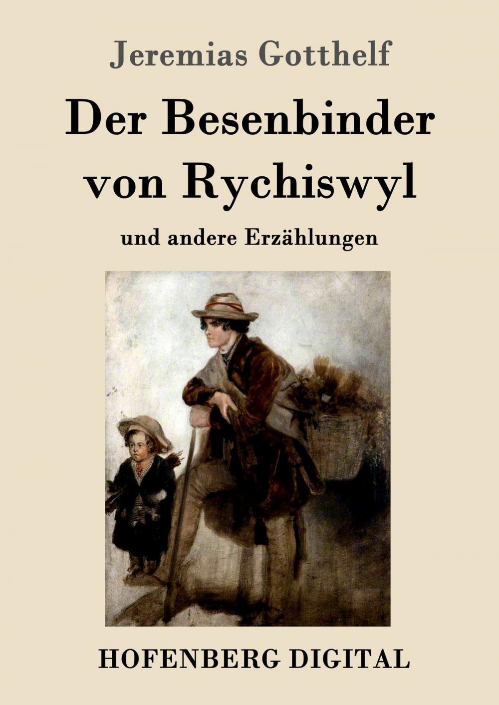 Big bigCover of Der Besenbinder von Rychiswyl