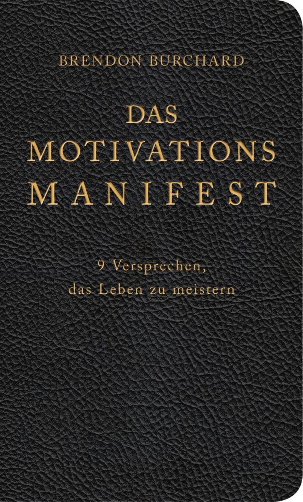 Big bigCover of Das MotivationsManifest