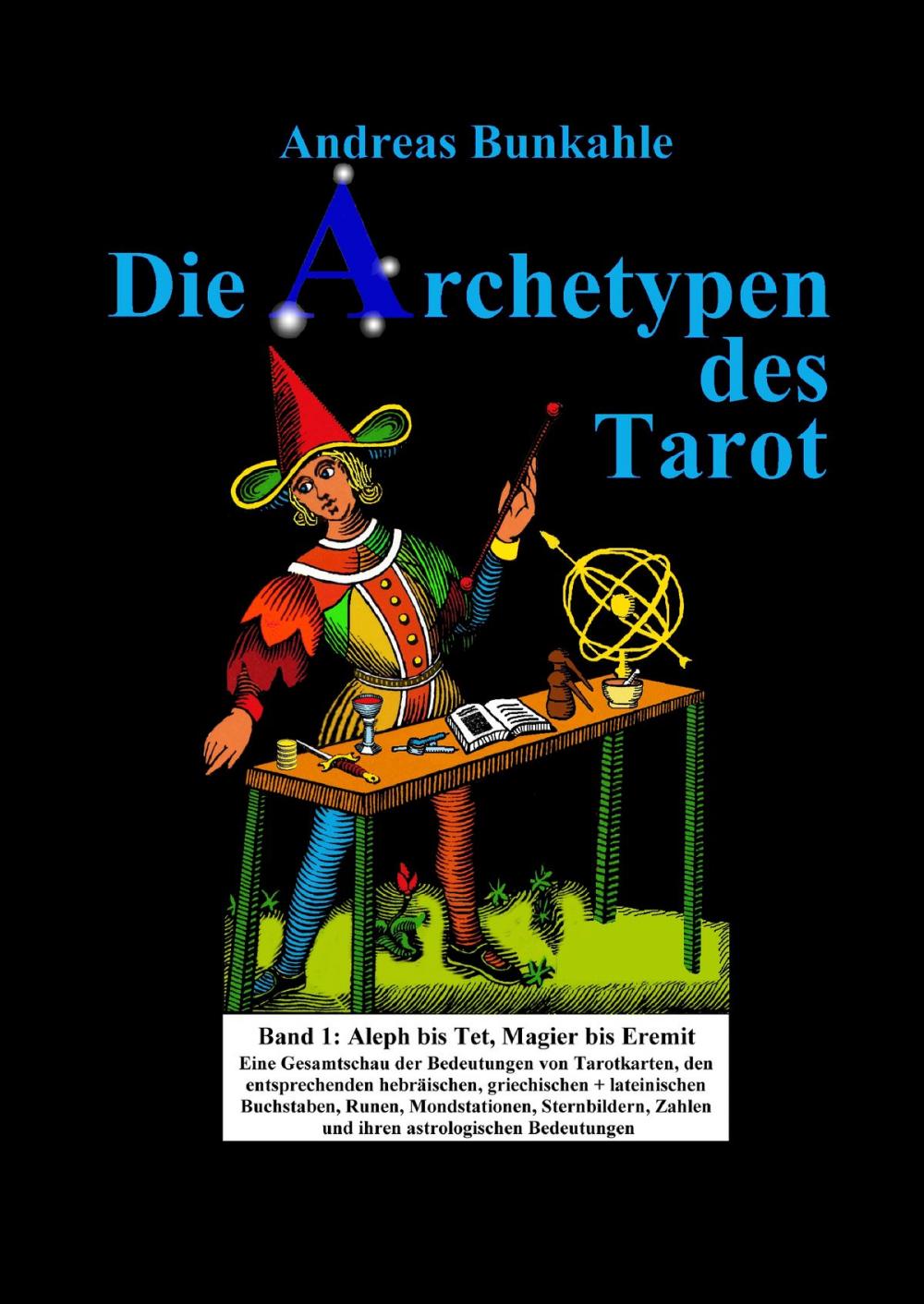 Big bigCover of Die Archetypen des Tarot Band 1