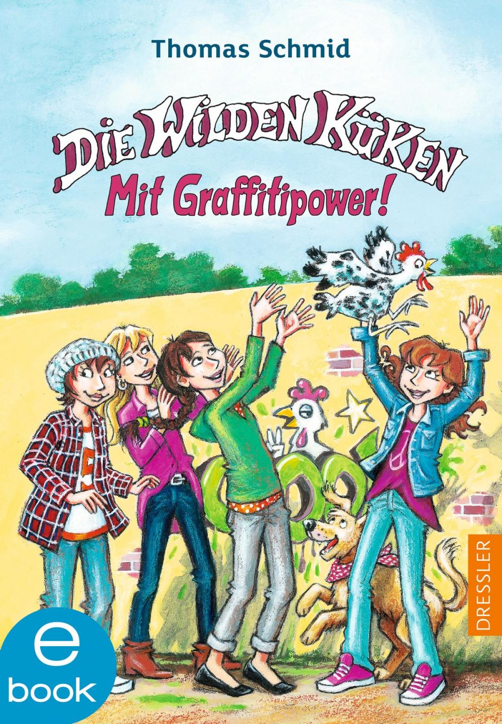 Big bigCover of Die Wilden Küken - Mit Graffitipower!