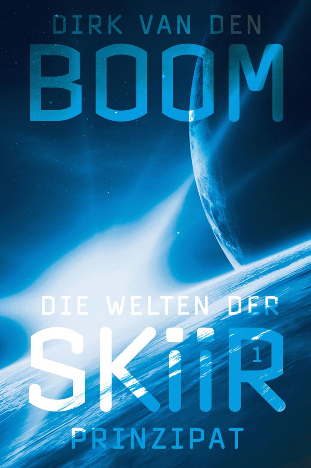 Big bigCover of Die Welten der Skiir 1: Prinzipat