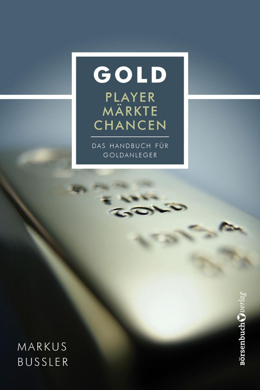 Big bigCover of Gold - Player, Märkte, Chancen