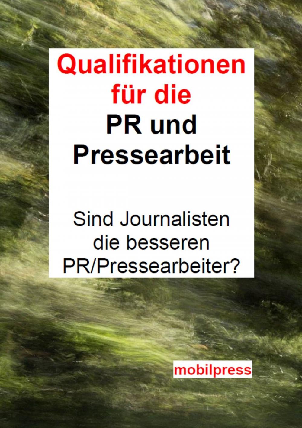 Big bigCover of Qualifikationen für PR und Pressearbeit