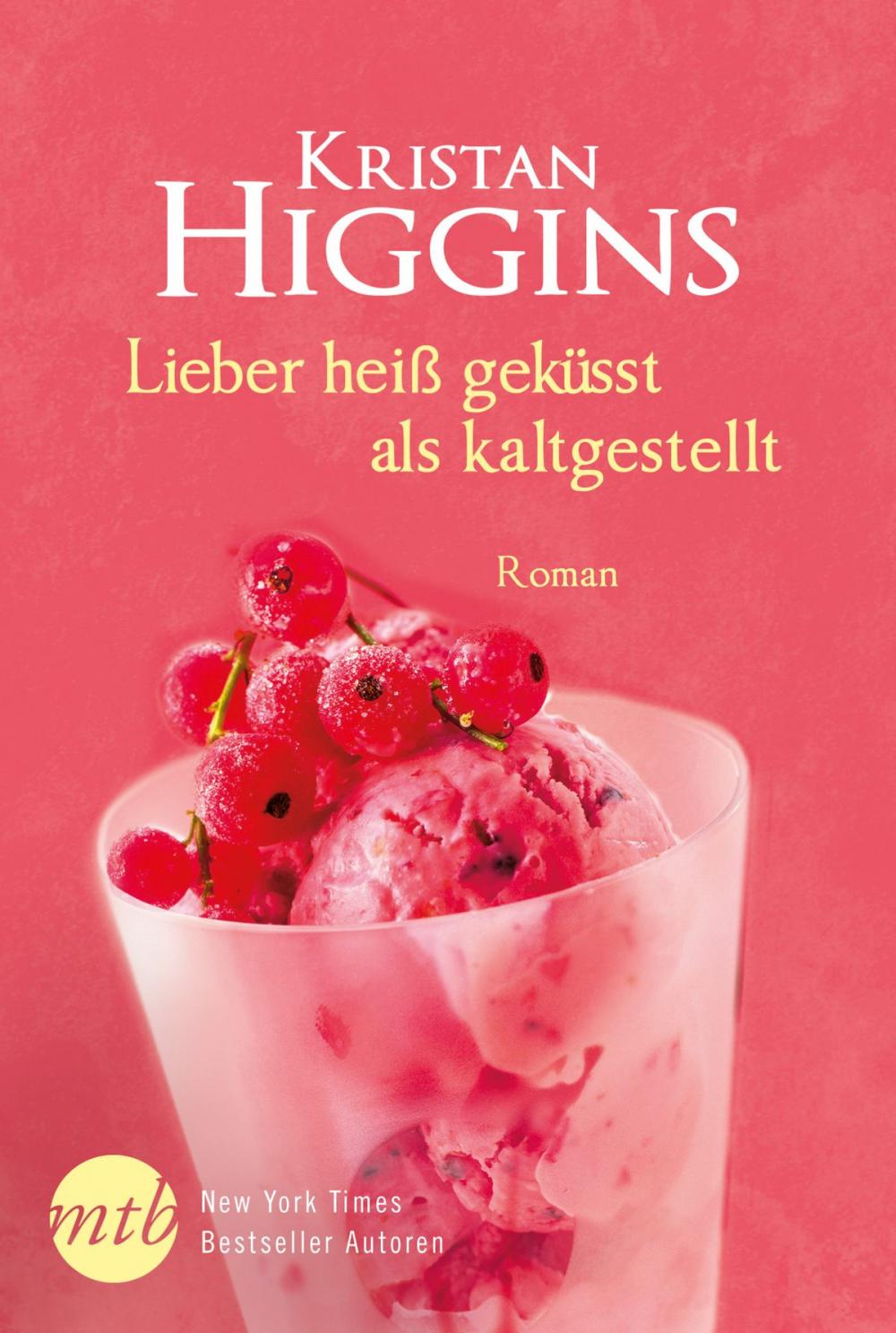 Big bigCover of Lieber heiß geküsst als kaltgestellt