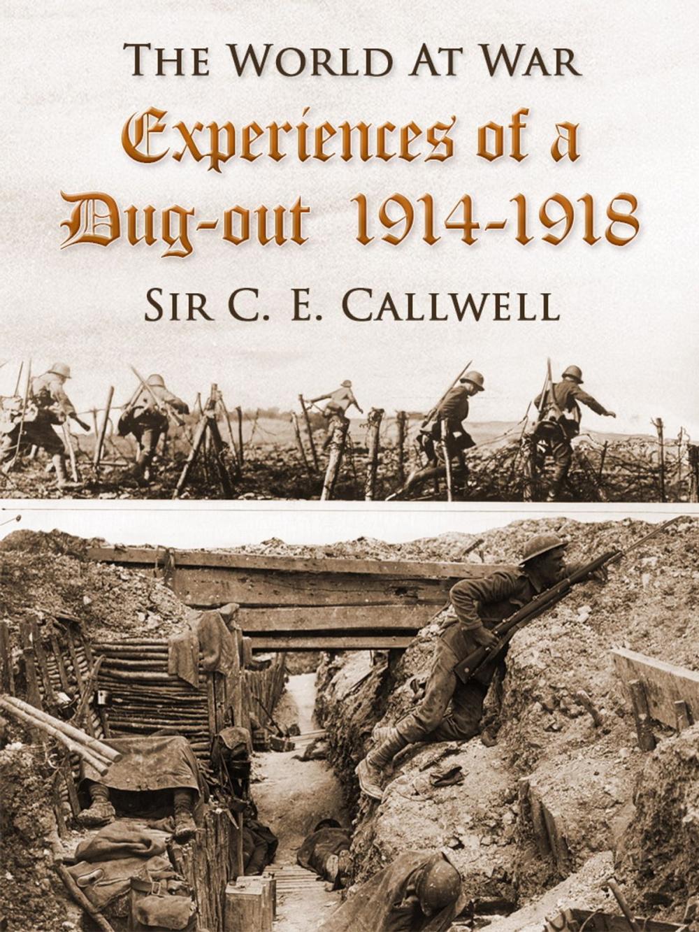 Big bigCover of Experiences of a Dug-out, 1914-1918