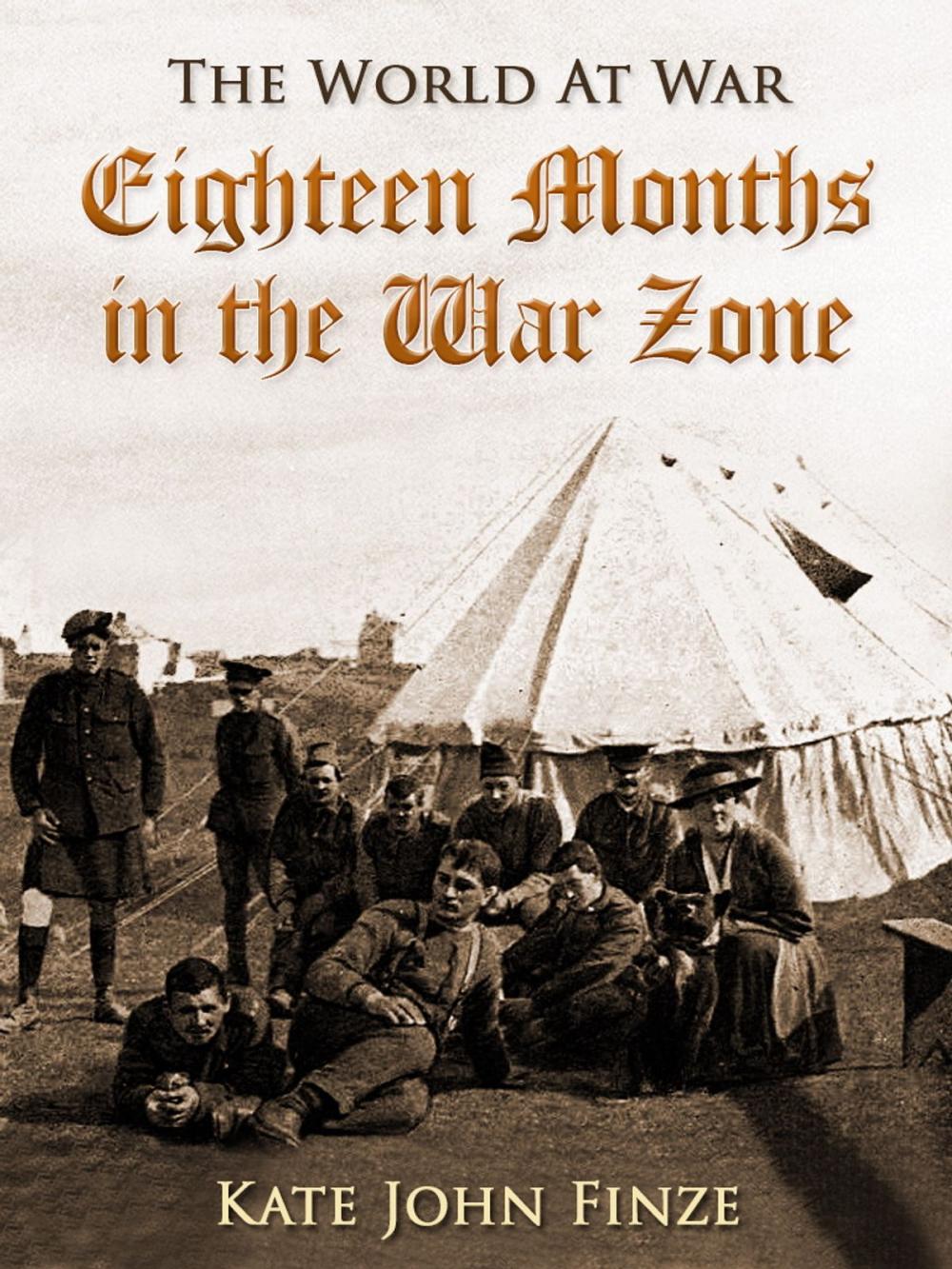 Big bigCover of Eighteen Months in the War Zone