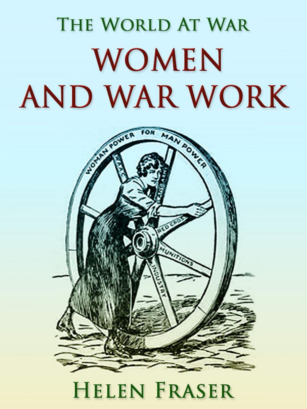 Big bigCover of Women and War Work