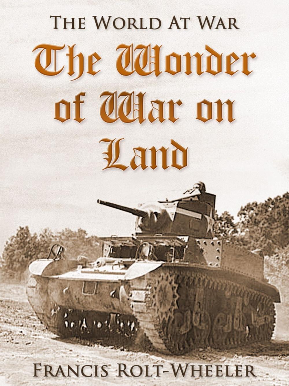 Big bigCover of The Wonder of War on Land