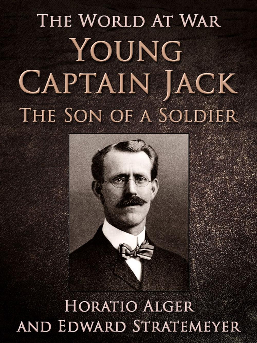 Big bigCover of Young Captain Jack / The Son of a Soldier