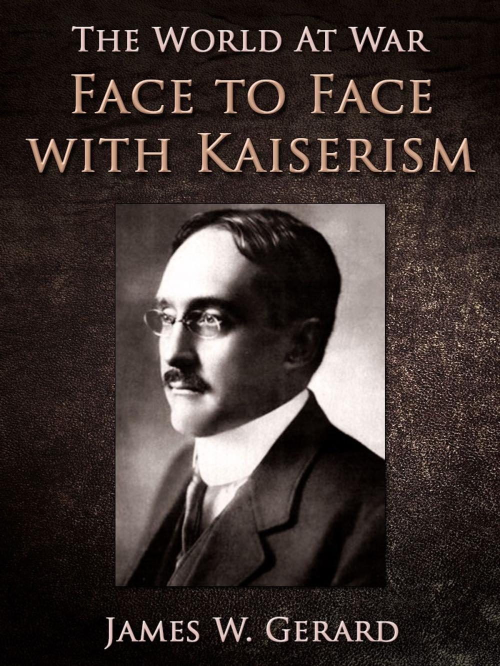 Big bigCover of Face to Face with Kaiserism