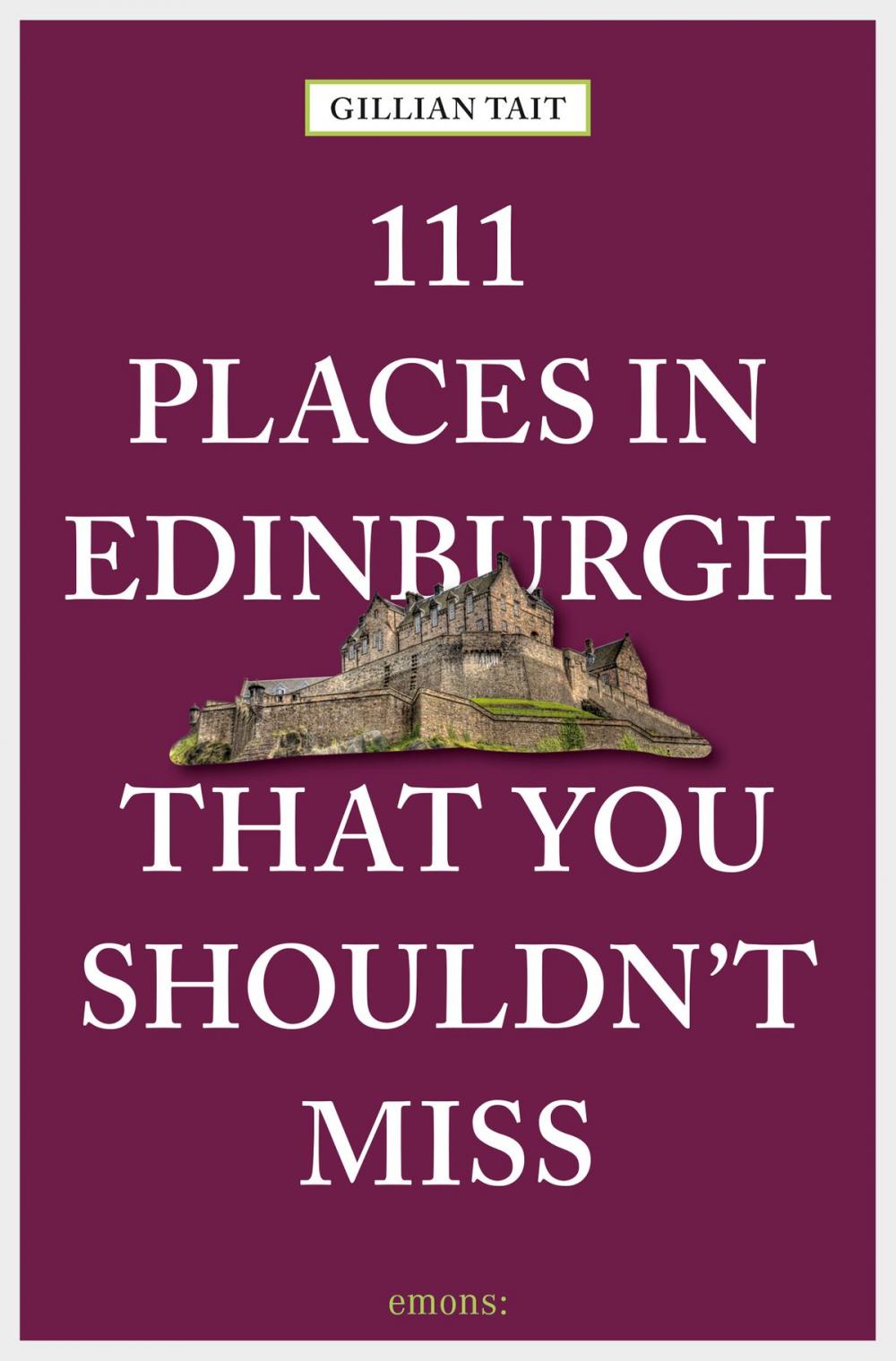 Big bigCover of 111 Places in Edinburgh that you shouldn't miss