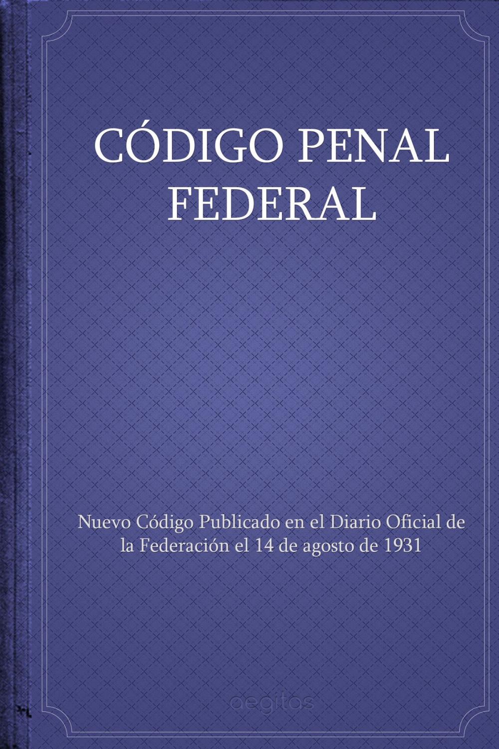 Big bigCover of Código Penal Federal