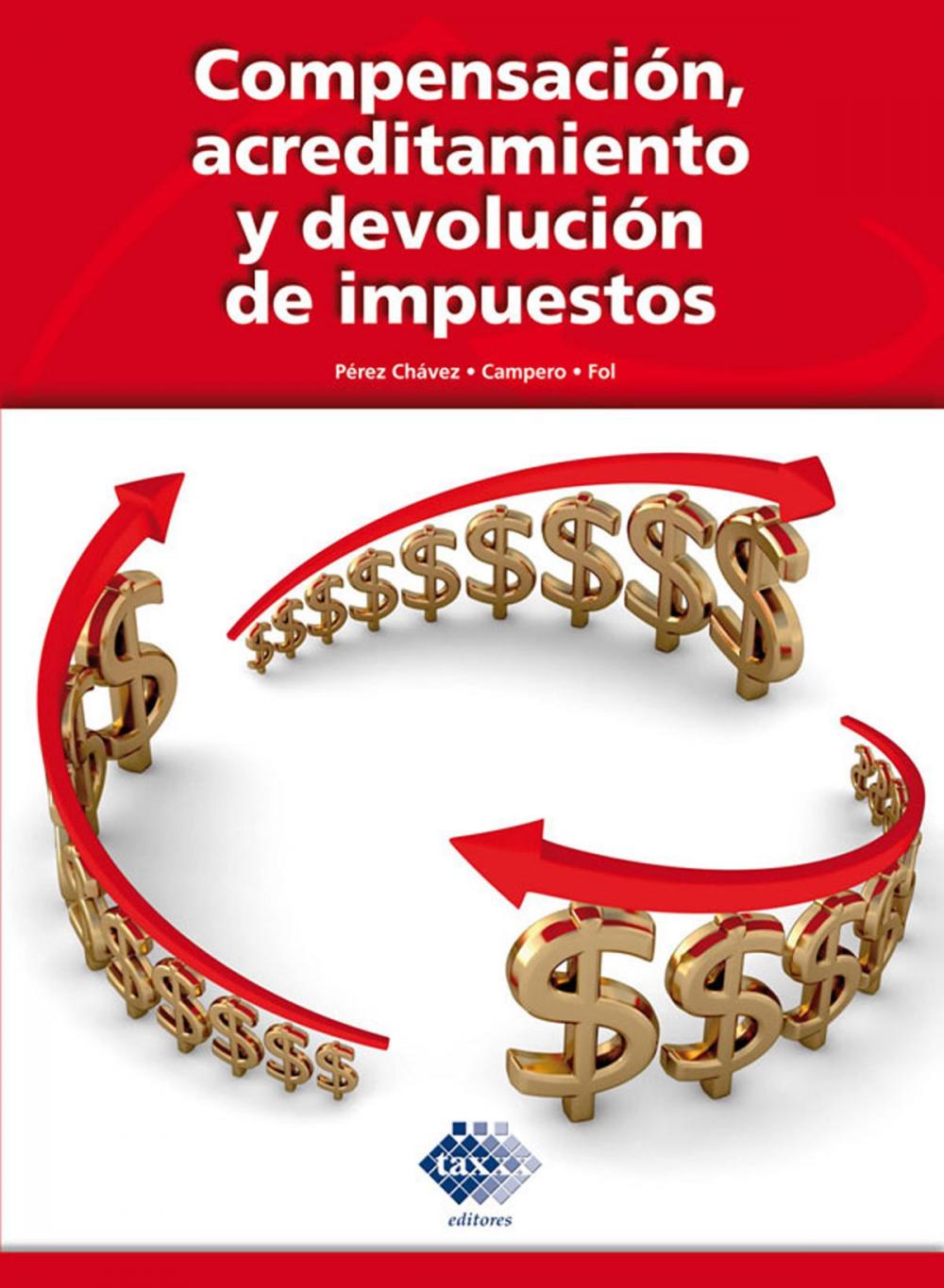 Big bigCover of Compensación, acreditamiento y devolución de impuestos 2016