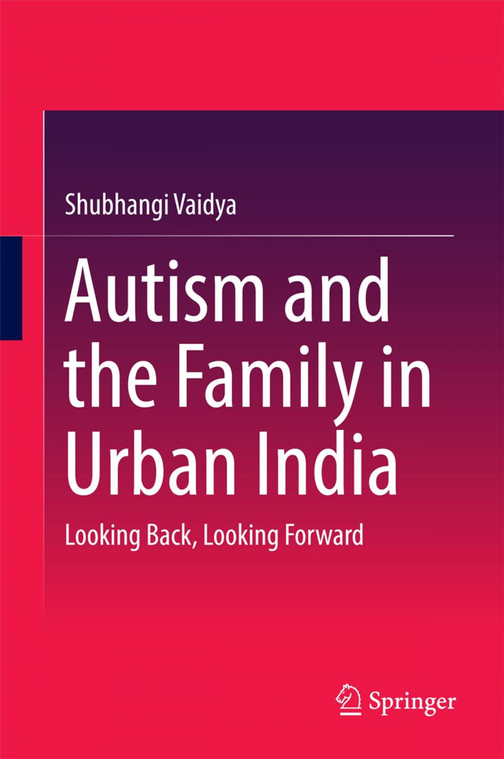 Big bigCover of Autism and the Family in Urban India