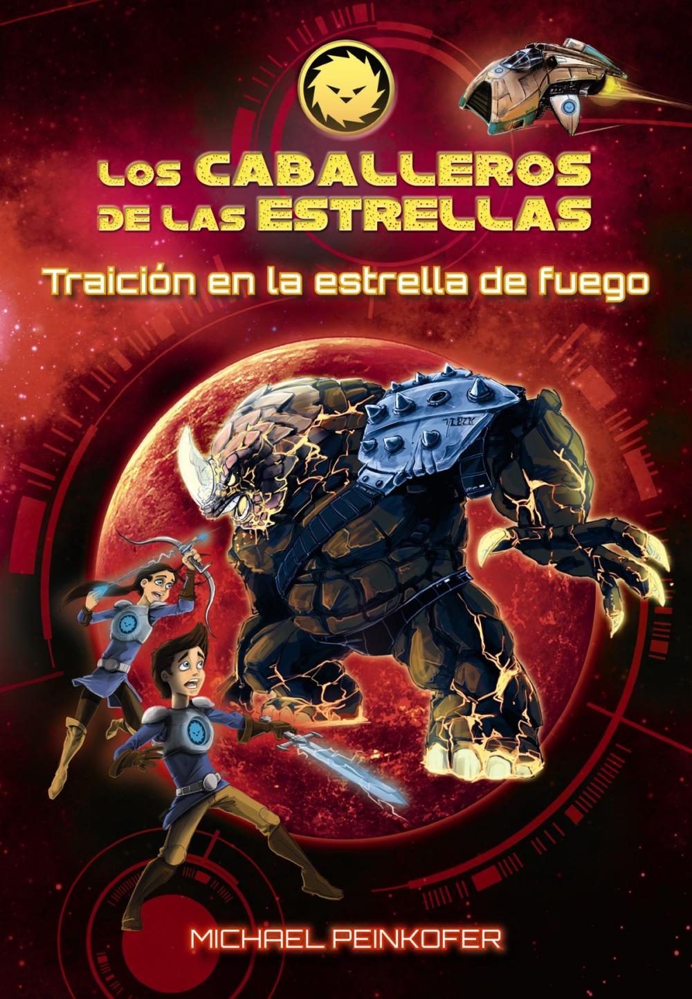 Big bigCover of Los Caballeros de las estrellas 4. Traición en la estrella de fuego