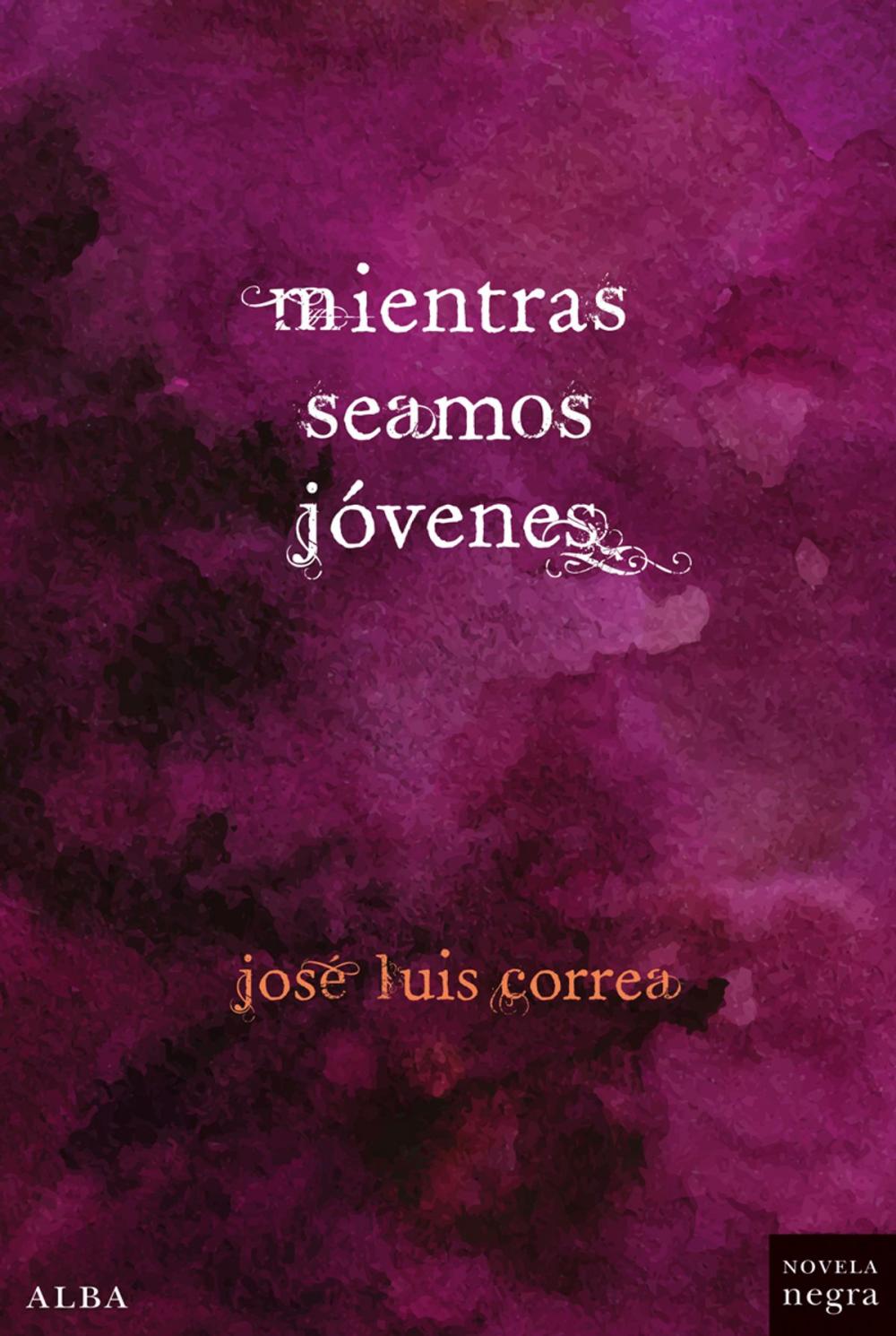 Big bigCover of Mientras seamos jóvenes