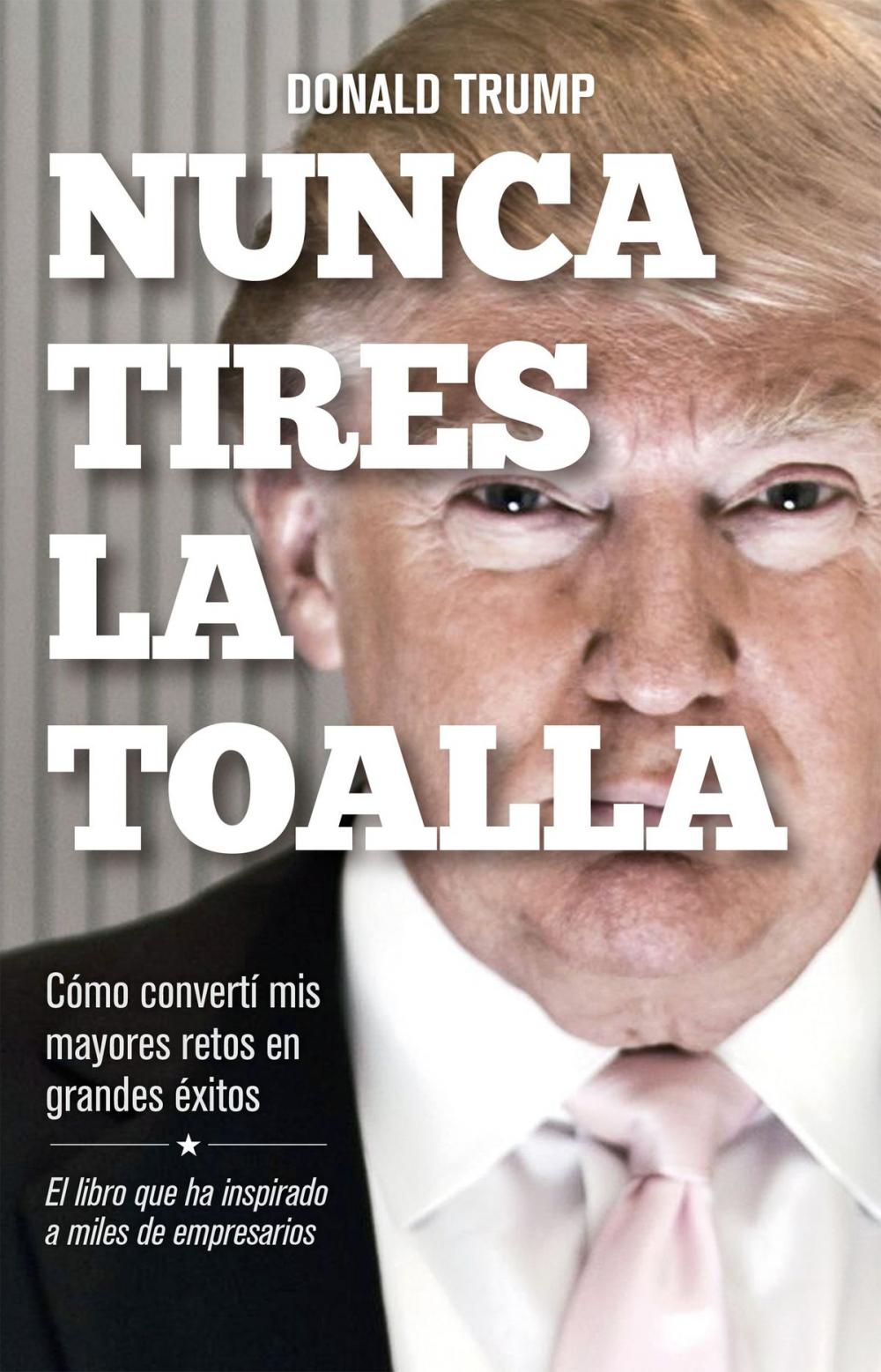 Big bigCover of Nunca tires la toalla