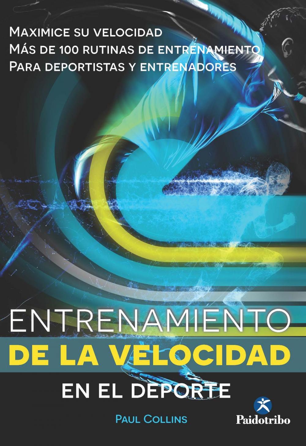 Big bigCover of Entrenamiento de la velocidad en el deporte (bicolor)