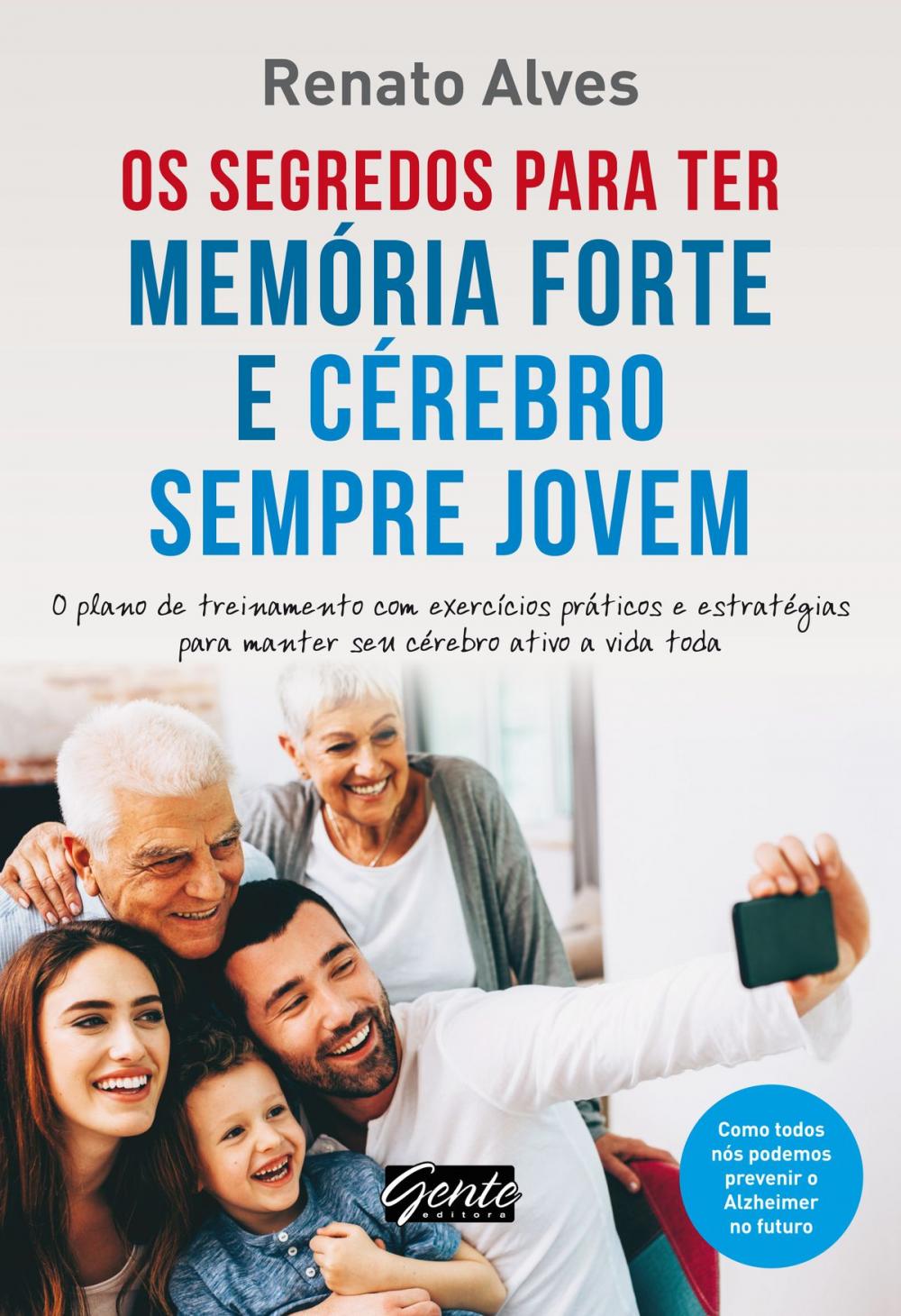 Big bigCover of Os segredos para ter memória forte e cérebro sempre jovem