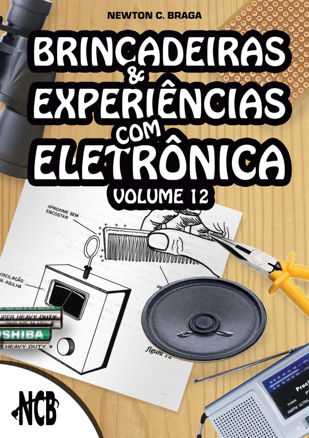 Big bigCover of Brincadeiras e Experiências com Eletrônica - volume 12