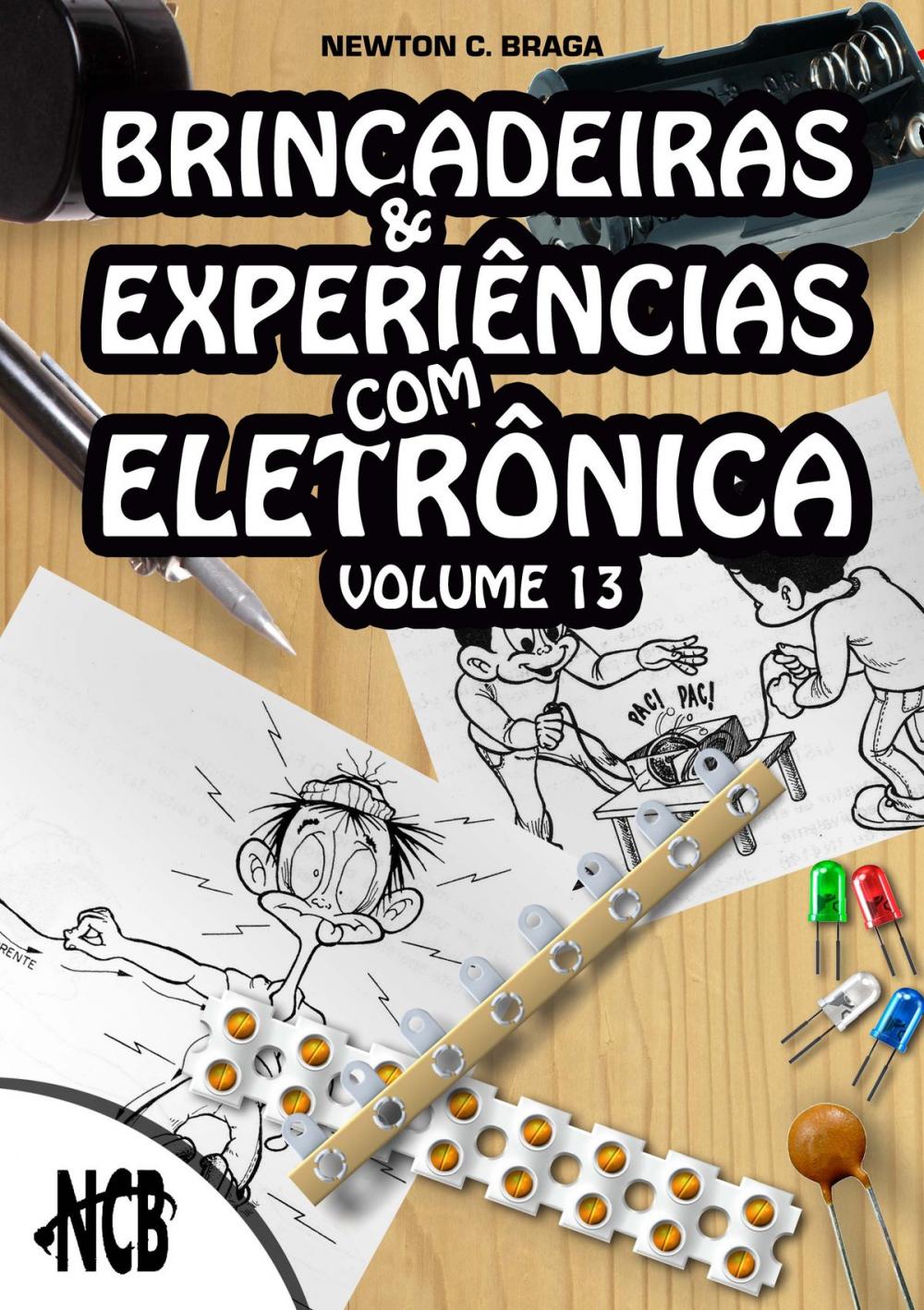 Big bigCover of Brincadeiras e Experiências com Eletrônica - volume 13