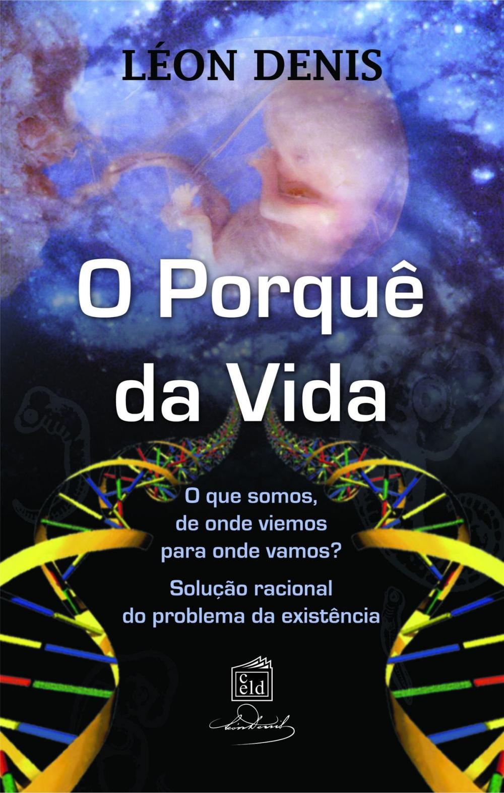 Big bigCover of O Porquê da Vida