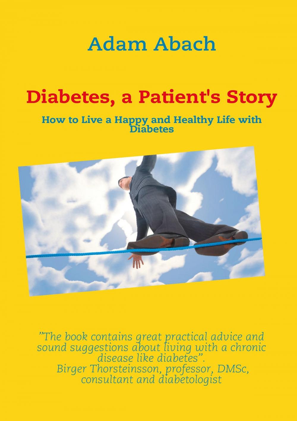 Big bigCover of Diabetes, a Patient's Story