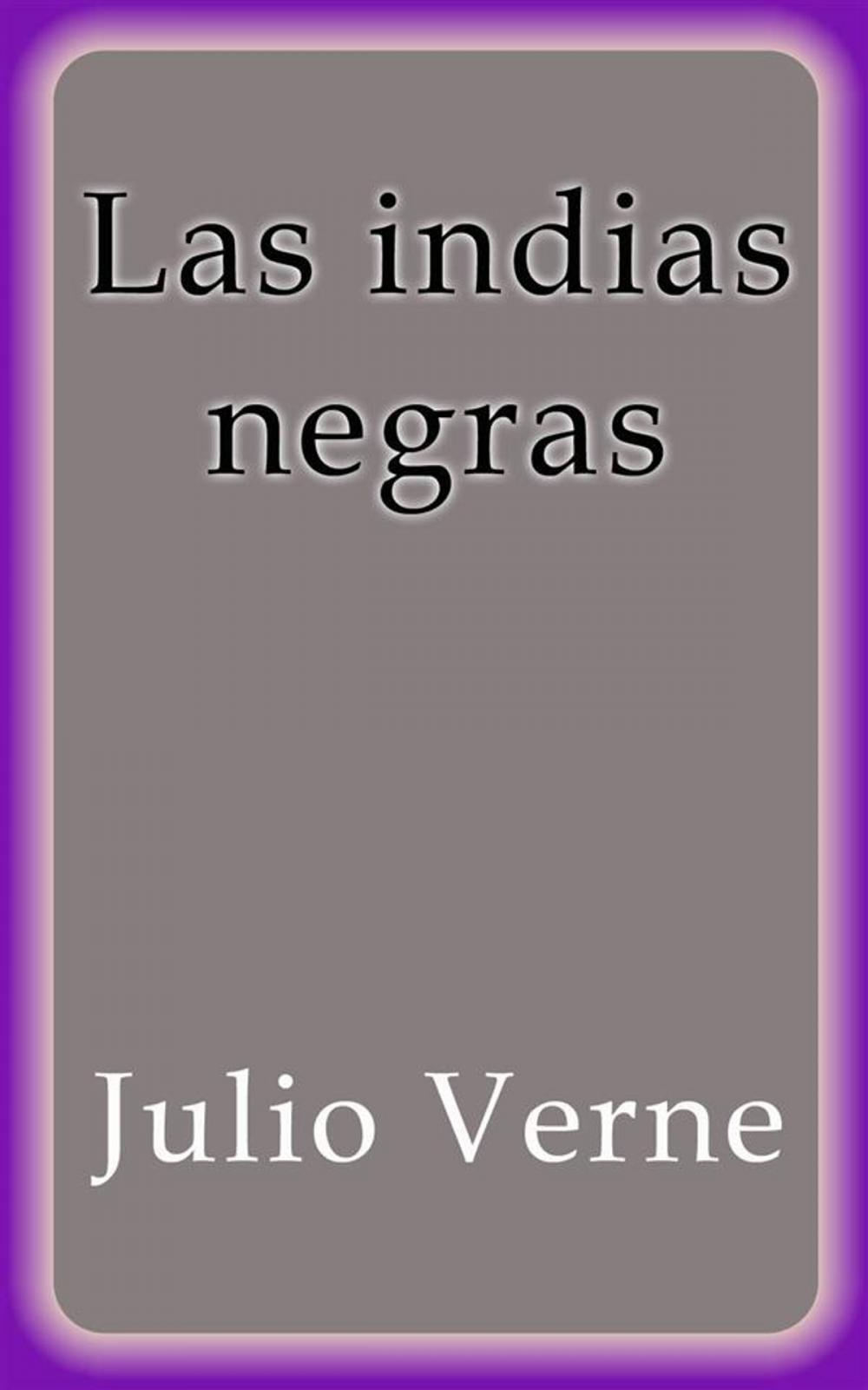 Big bigCover of Las indias negras