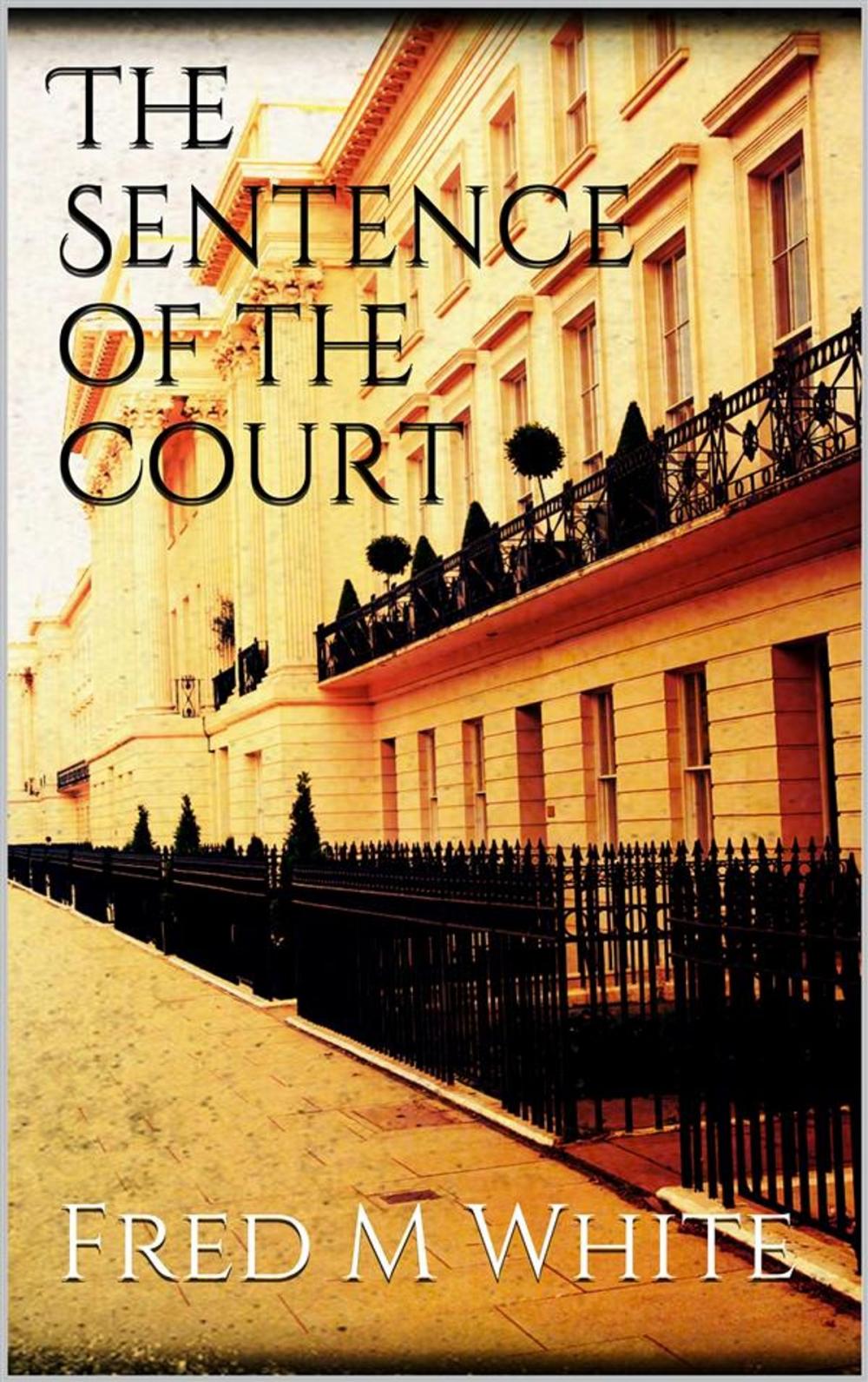 Big bigCover of The Sentence of the Court