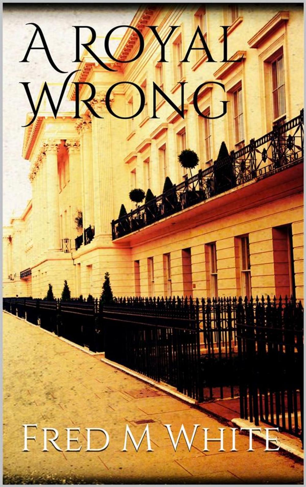 Big bigCover of A Royal Wrong