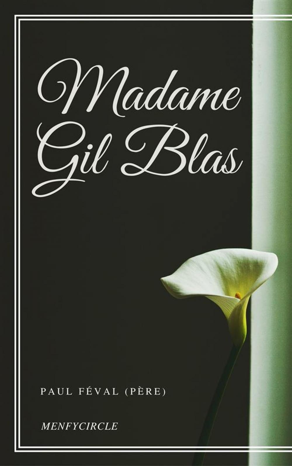 Big bigCover of Madame Gil Blas