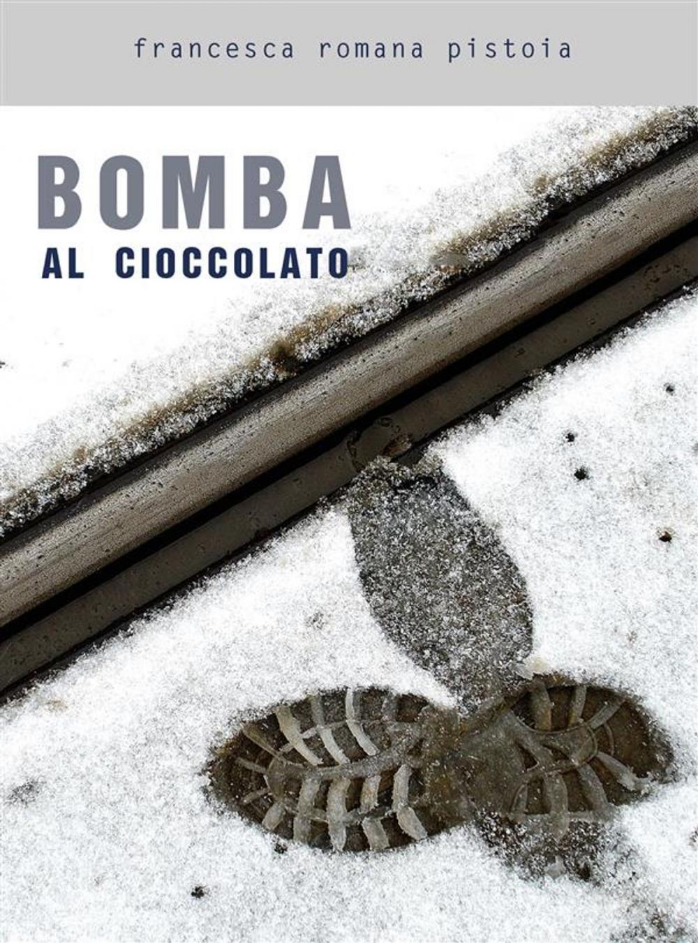Big bigCover of Bomba al cioccolato