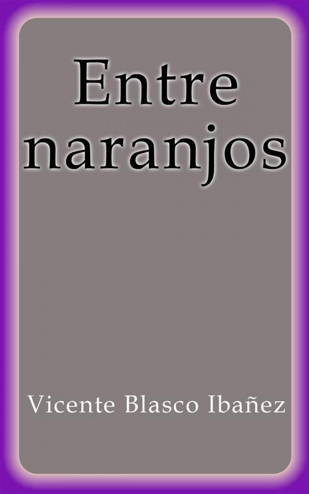 Big bigCover of Entre naranjos