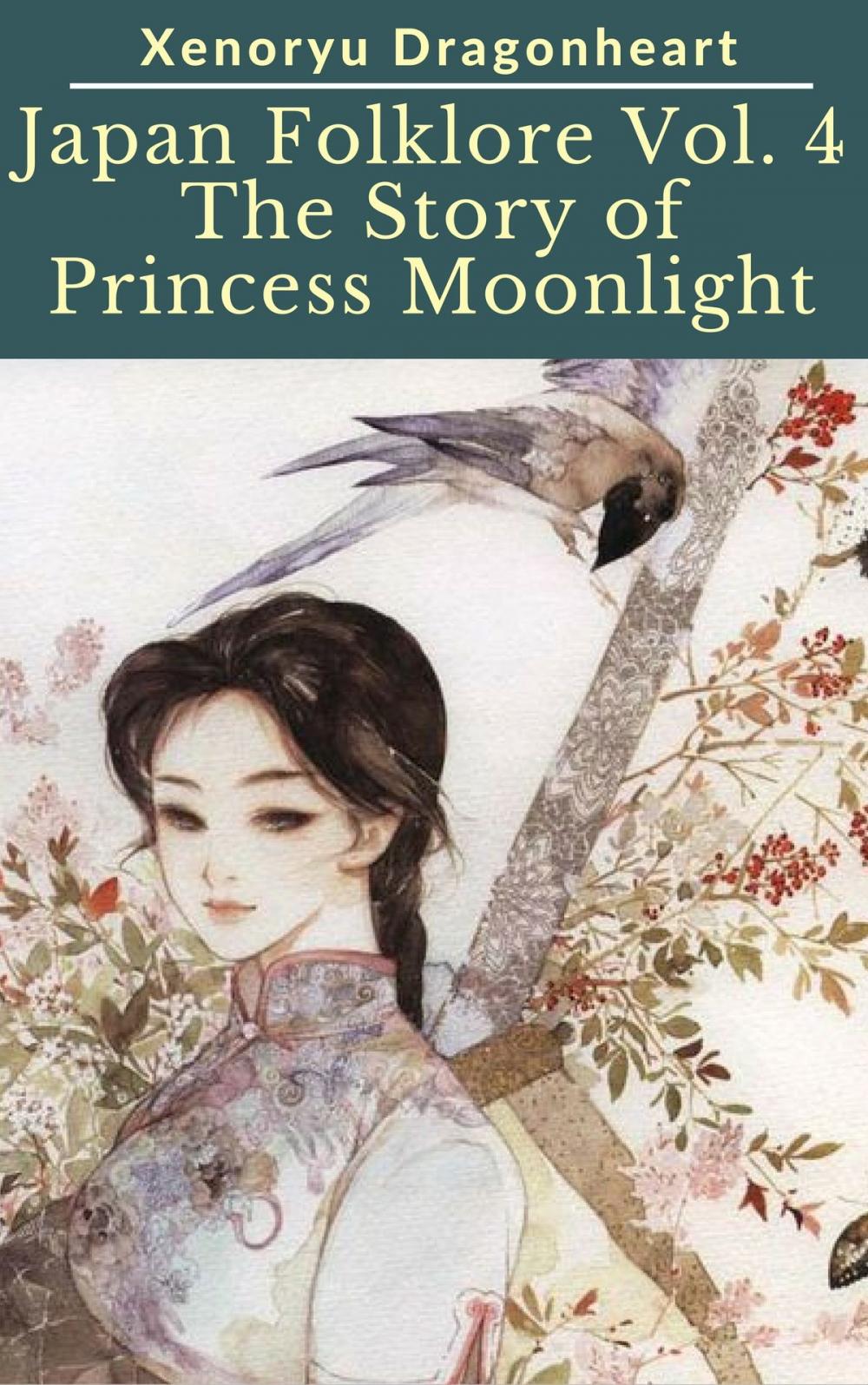 Big bigCover of Japan Folklore Vol. 4 The Tale of Princess Moonlight