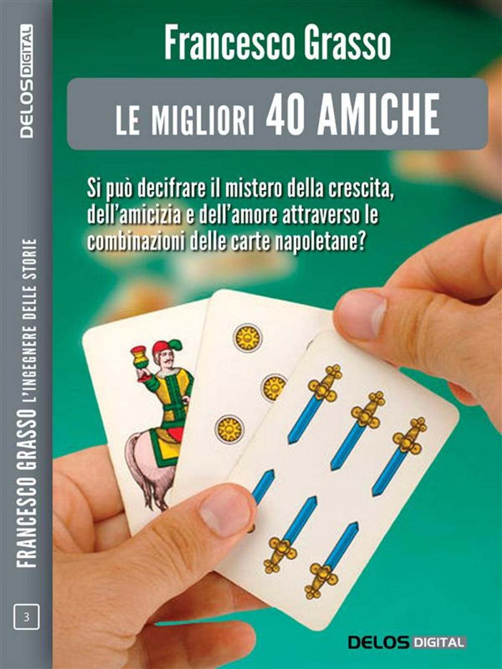 Big bigCover of Le migliori 40 amiche