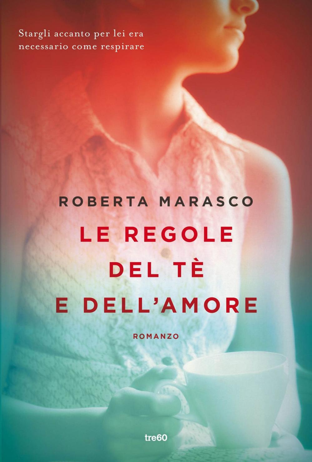 Big bigCover of Le regole del tè e dell'amore