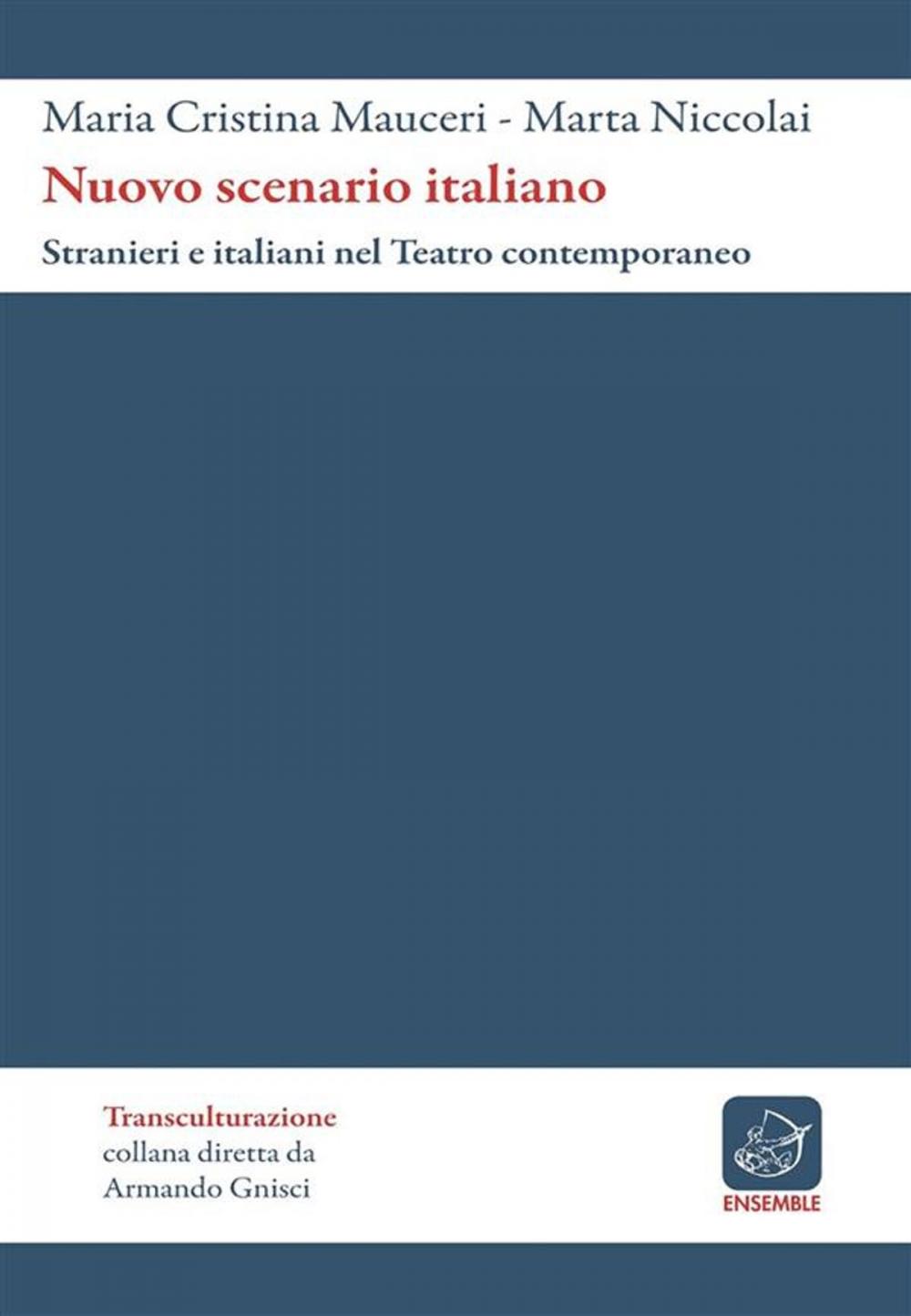 Big bigCover of Nuovo Scenario Italiano. Stranieri e italiani nel teatro contemporaneo