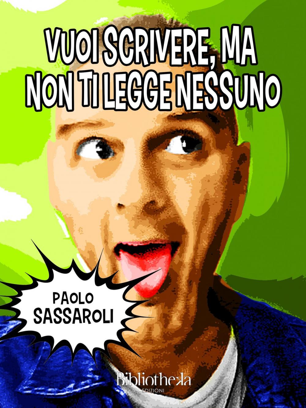 Big bigCover of Vuoi scrivere, ma non ti legge nessuno