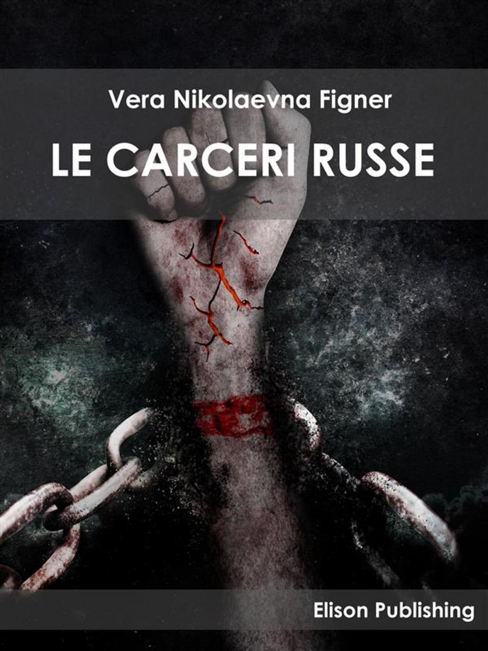 Big bigCover of Le carceri russe