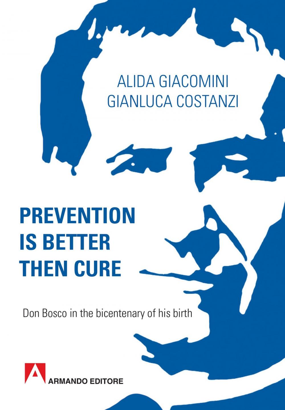 Big bigCover of Prevention Is Better Than Cure