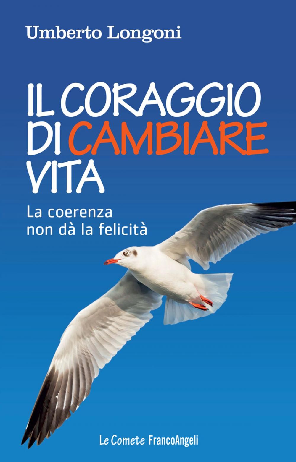 Big bigCover of Il coraggio di cambiare vita