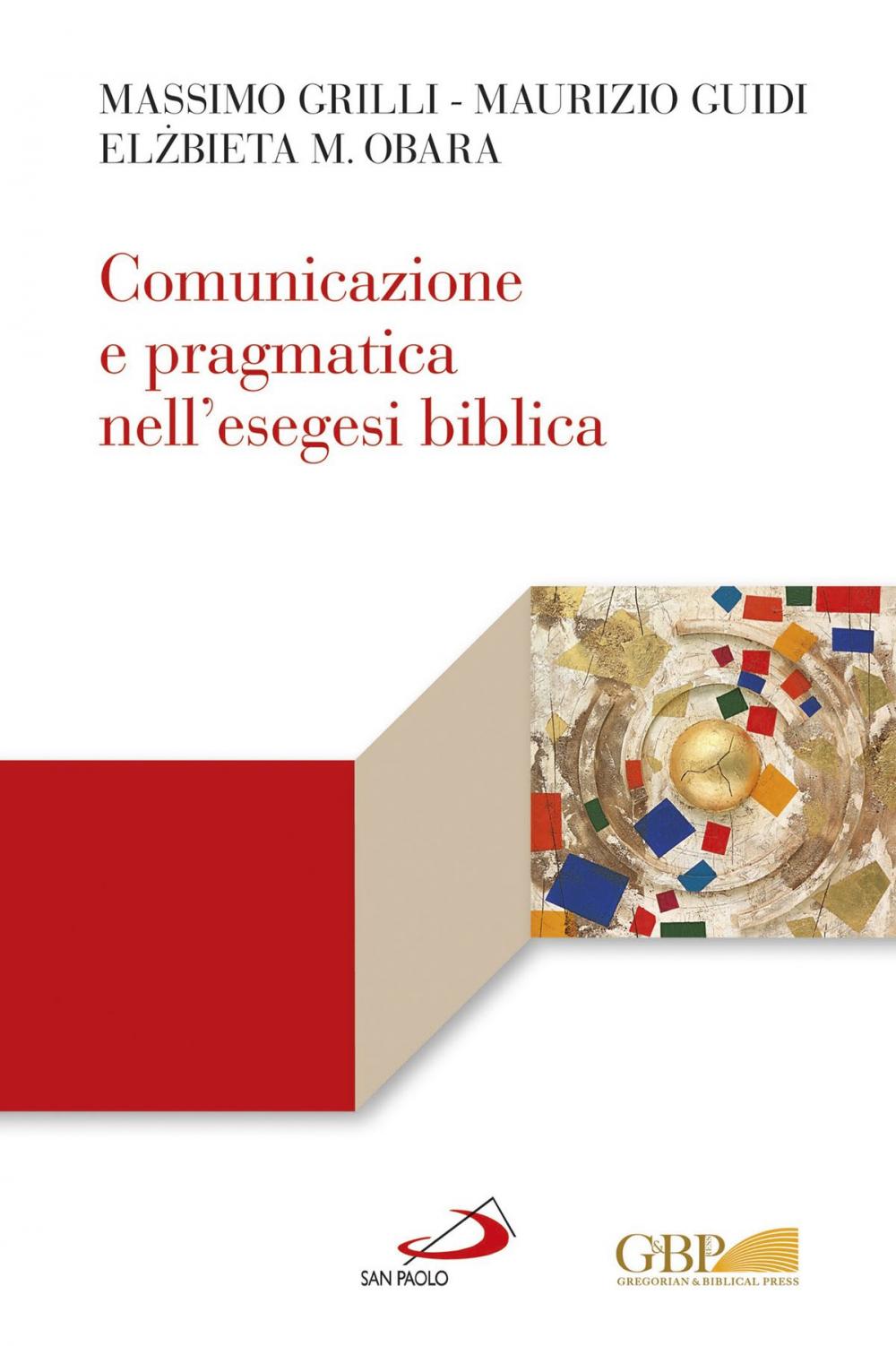 Big bigCover of Comunicazione e pragmatica nell’esegesi biblica