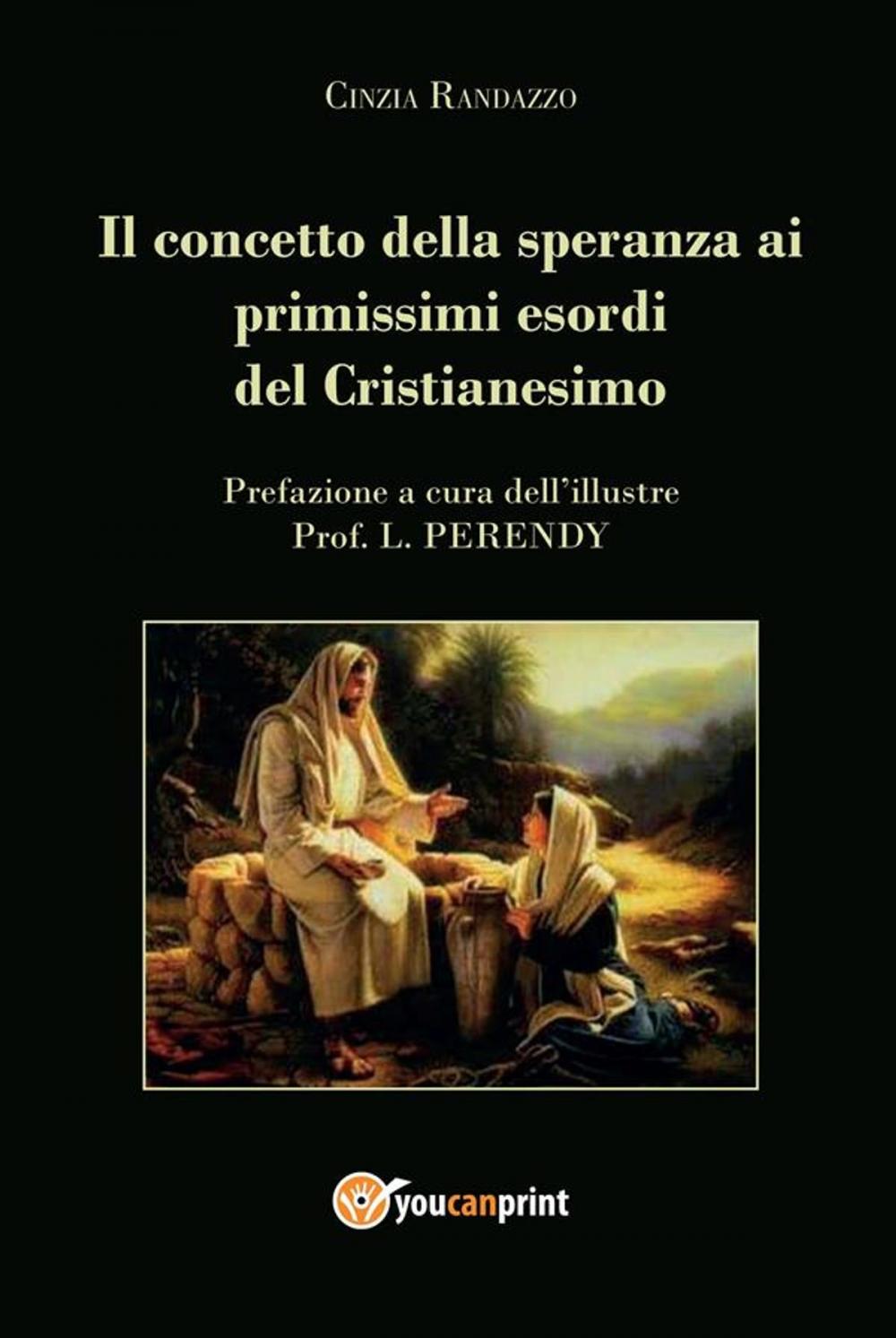 Big bigCover of Il concetto della speranza ai primissimi esordi del cristianesimo