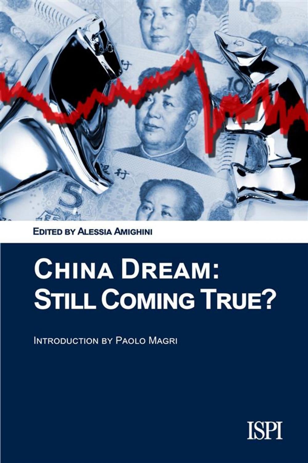 Big bigCover of China Dream: Still Coming True?